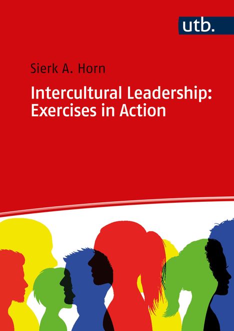 Sierk Horn: Intercultural Leadership: Exercises in Action, Buch