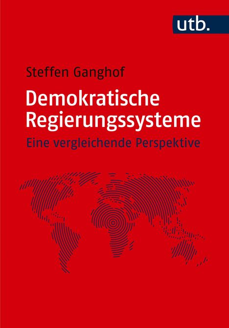 Steffen Ganghof: Demokratische Regierungssysteme, Buch