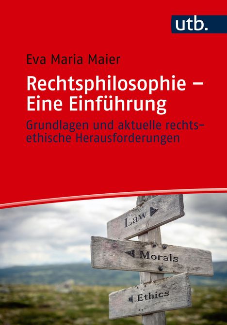 Eva Maria Maier: Rechtsphilosophie - Eine Einführung, Buch