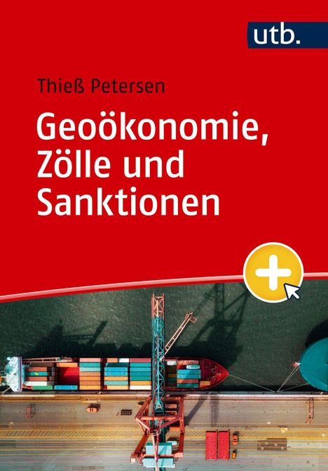 Titel: "Geoökonomie, Zölle und Sanktionen" von Thieß Petersen. Oben ist ein rotes Band, darunter ein Frachtschiff von oben.