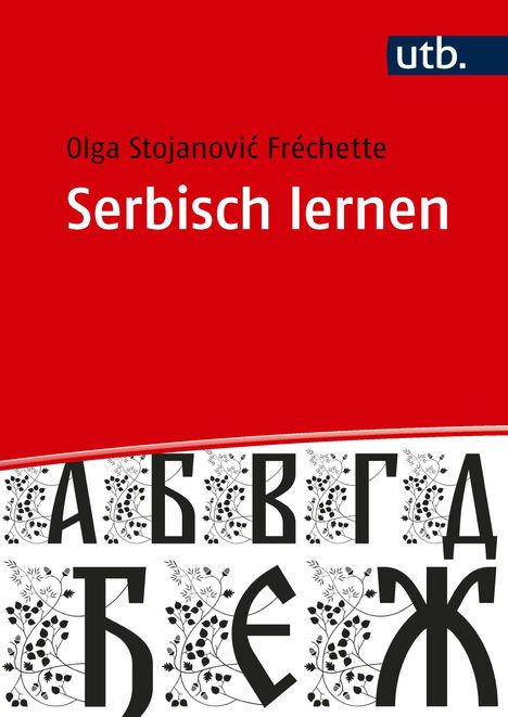 "Serbisch lernen", Olga Stojanović Fréchette, utb. Illustration von städtischen Gebäuden auf rotem Hintergrund.