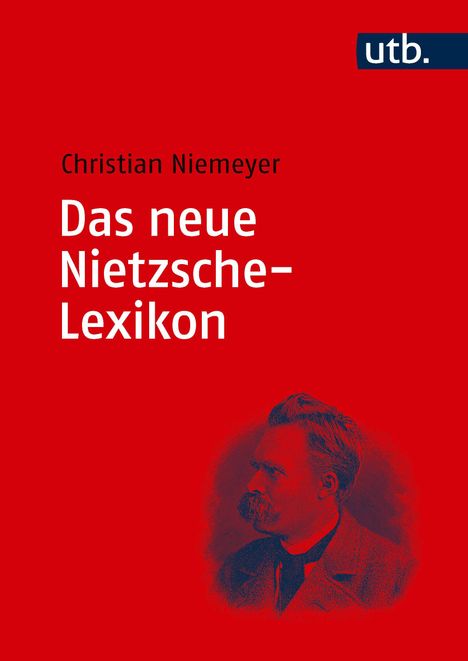 „Das neue Nietzsche-Lexikon“ von Christian Niemeyer, roter Hintergrund, Illustration eines Mannes im Profil.