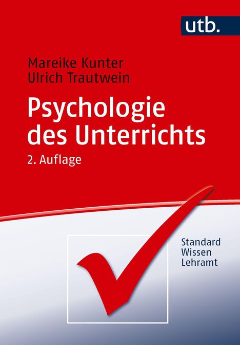 "Psychologie des Unterrichts", 2. Auflage. Autoren: Mareike Kunter, Ulrich Trautwein. Rotes und weißes Cover mit Haken.