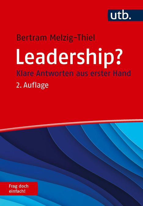 „Leadership? Klare Antworten aus erster Hand“, rote Oberfläche, blaue Wellen unten.