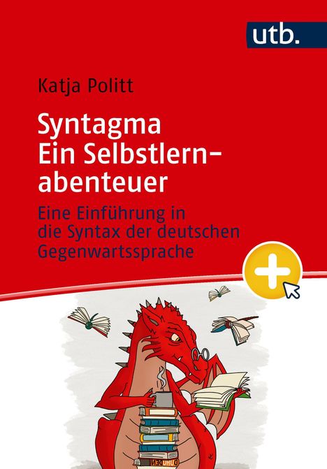 „Syntagma Ein Selbstlernabenteuer“. Drache mit Buchstapel, Brille und schwebenden Büchern, rotes und weißes Design.