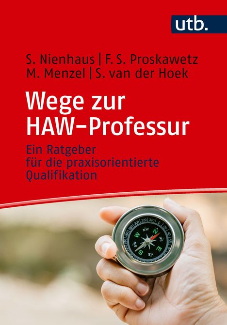 Text: „Wege zur HAW-Professur: Ein Ratgeber für die praxisorientierte Qualifikation.“ Hand hält Kompass.