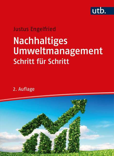 Justus Engelfried: Nachhaltiges Umweltmanagement Schritt für Schritt, Buch