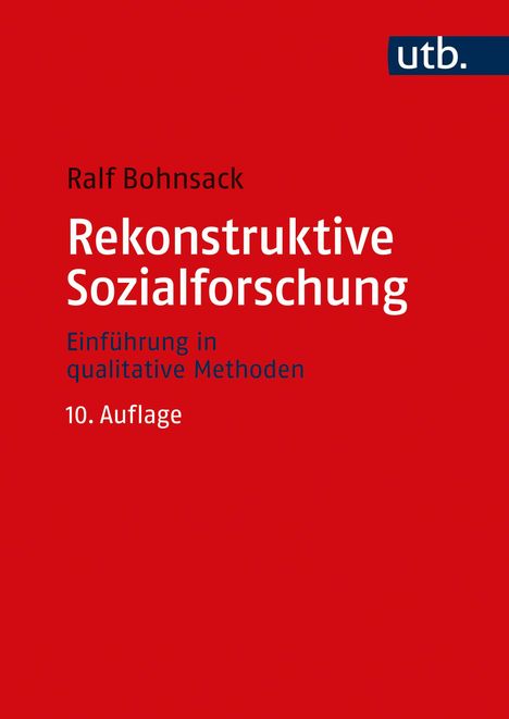 Ralf Bohnsack: Rekonstruktive Sozialforschung, Buch