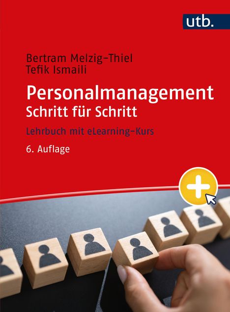 „Personalmanagement Schritt für Schritt“, Lehrbuch, 6. Auflage. Hand ordnet Holzklötze mit Piktogrammen, utb-Logo.