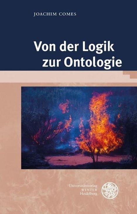 Joachim Comes: Comes, J: Von der Logik zur Ontologie, Buch