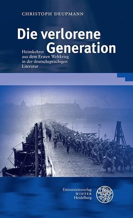 Christoph Deupmann: Die verlorene Generation, Buch