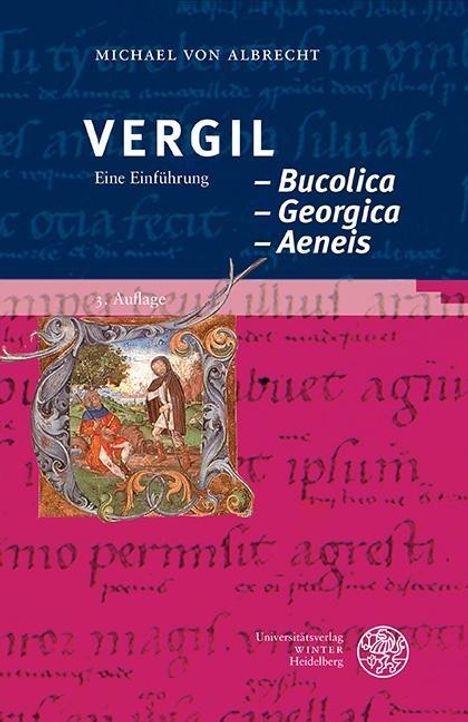 Michael von Albrecht: Vergil: Bucolica - Georgica - Aeneis, Buch