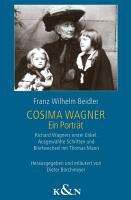 Franz W. Beidler: Cosima Wagner, Ein Porträt, Buch