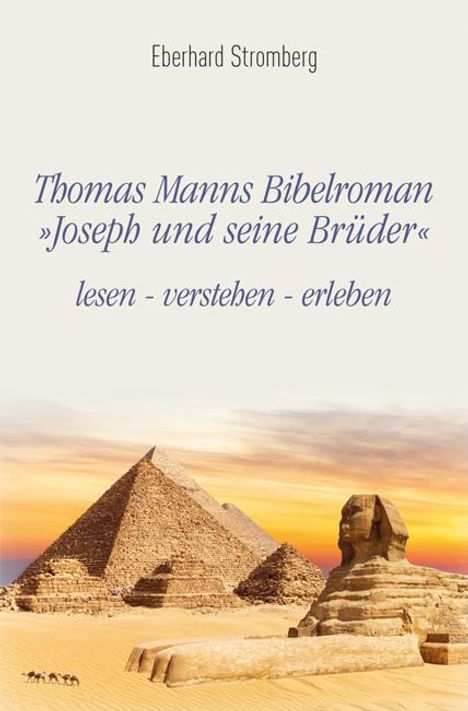 Eberhard Stromberg: Thomas Manns Bibelroman Joseph und seine Brüder, Buch