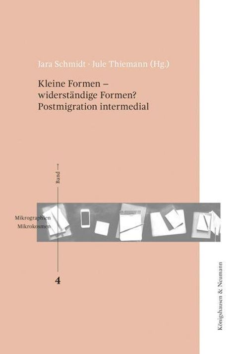 Kleine Formen - widerständige Formen? Postmigration intermedial, Buch