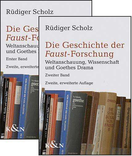 Rüdiger Scholz: Die Geschichte der Faust-Forschung, 2 Bücher