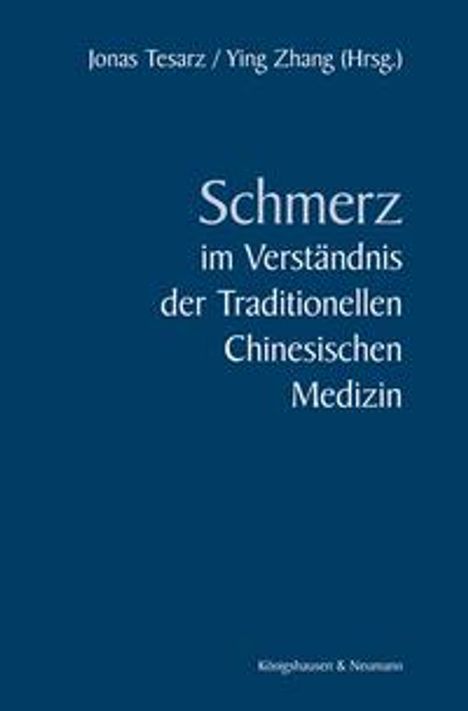 Jonas Tesarz: Schmerz im Verständnis der Traditionellen Chinesischen Medizin, Buch