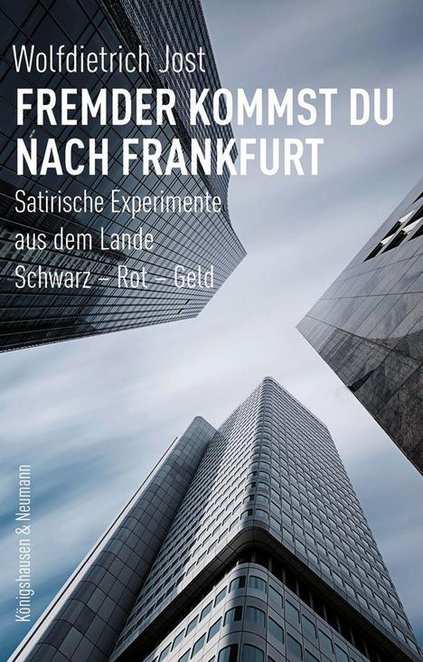 Wolfdietrich Jost: Fremder, kommst du nach Frankfurt, Buch