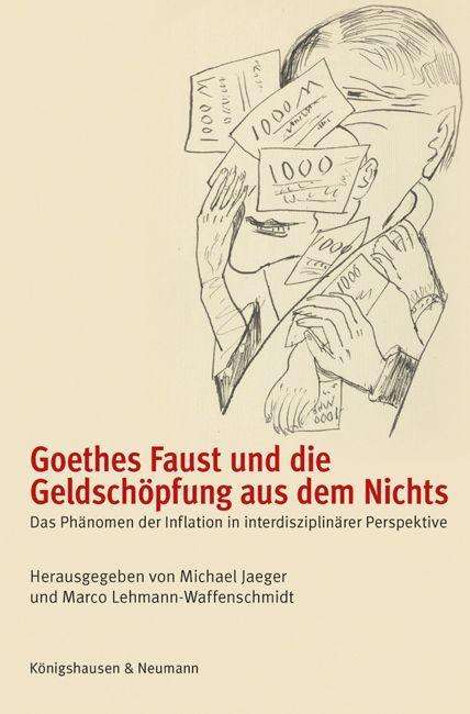 Michael Jaeger: Goethes Faust und die Geldschöpfung aus dem Nichts, Buch