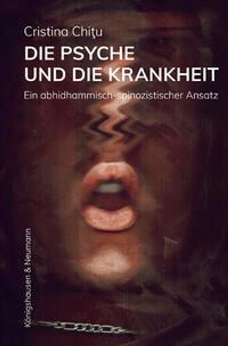 Cristina Chitu: Die Psyche und die Krankheit, Buch