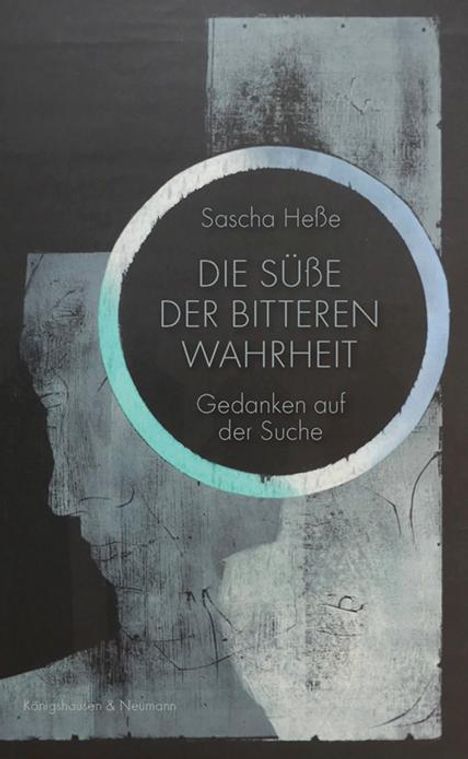 Sascha Heße: Die Süße der Bitteren Wahrheit, Buch