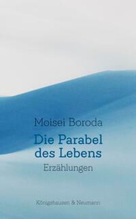 Moisei Boroda: Die Parabel des Lebens, Buch