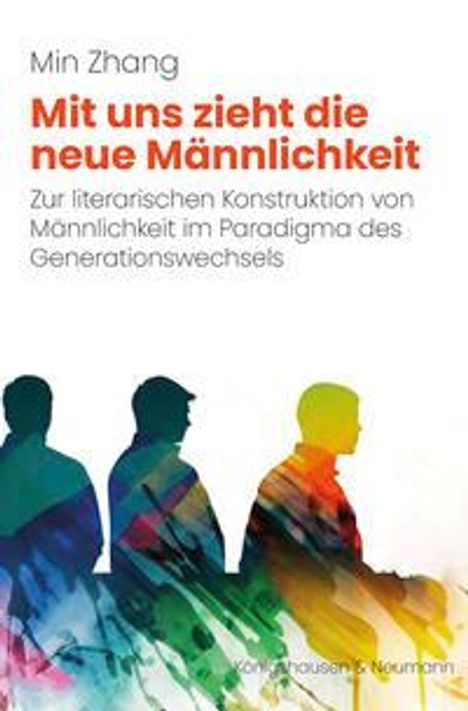 Min Zhang: Mit uns zieht die neue Männlichkeit, Buch