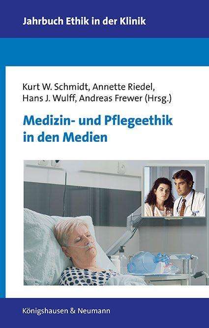 Medizin- und Pflegeethik in den Medien, Buch