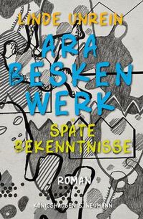 Linde Unrein: Arabeskenwerk, Buch