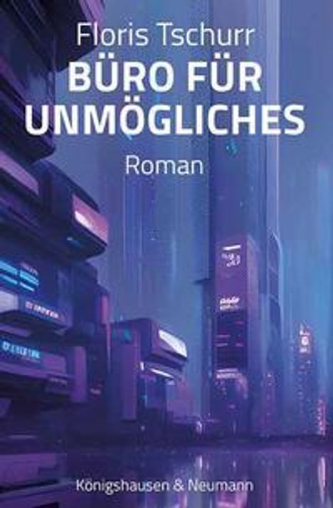 Floris Tschurr: Büro für Unmögliches, Buch