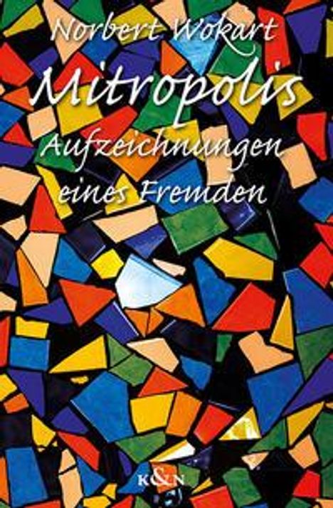 Norbert Wokart: Mitropolis, Buch