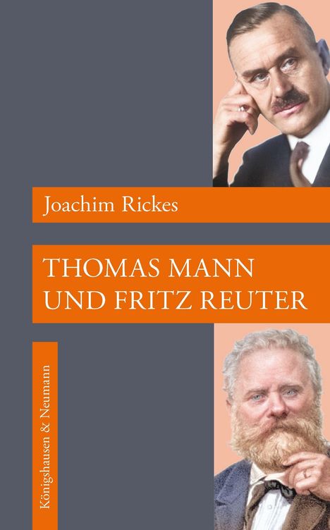 Joachim Rickes: Thomas Mann und Fritz Reuter, Buch