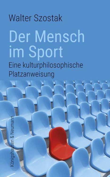 Walter Szostak: Der Mensch im Sport, Buch