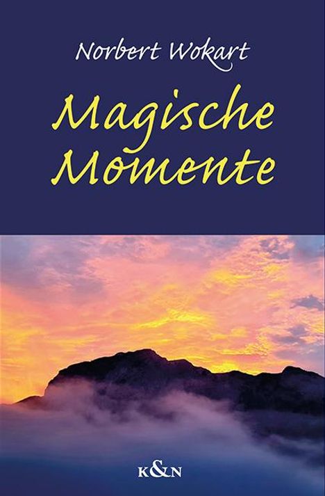 Norbert Wokart: Magische Momentte, Buch