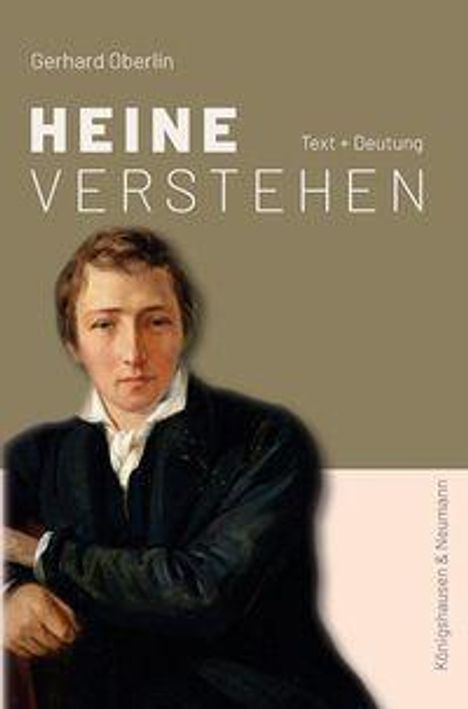 "Heine verstehen: Text + Deutung", Gerhard Oberlin. Illustration eines Mannes im Anzug, nachdenklich blickend.