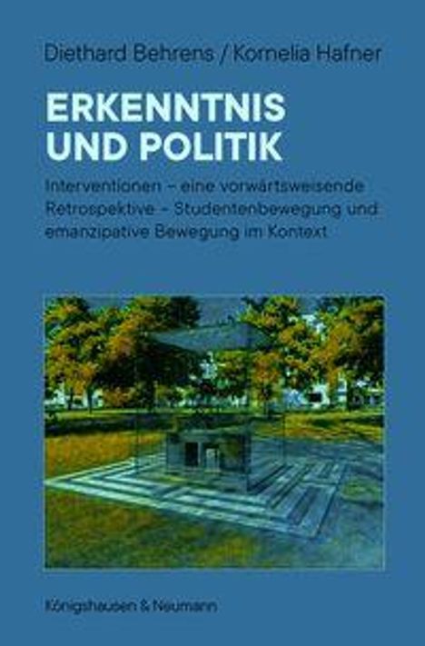 "ERKENNTNIS UND POLITIK" beschreibt die Student*innenbewegung. Das Cover zeigt eine moderne Skulptur in einem Park.