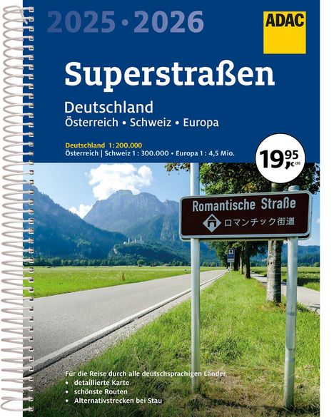 ADAC Superstraßen Autoatlas 2025/2026 Deutschland 1:200.000, Österreich, Schweiz 1:300.000 mit Europa 1:4,5 Mio., Buch