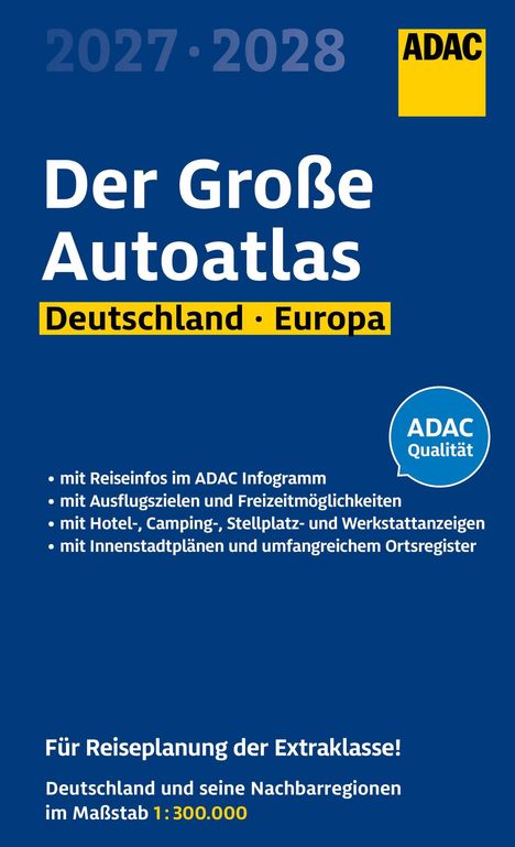 Großer Autoatlas 2027-2028, Deutschland-Europa. Enthält Reiseinfos, ADAC Logo, Liste von Reisevorteilen, Maßstab 1:300.000.