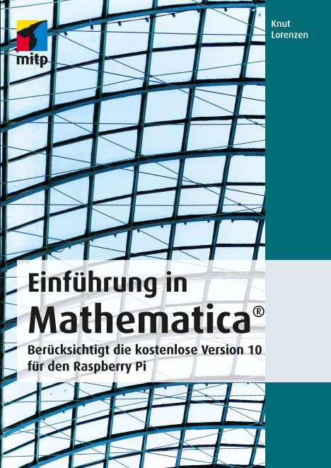 Knut Lorenzen: Lorenzen, K: Einführung in Mathematica, Buch