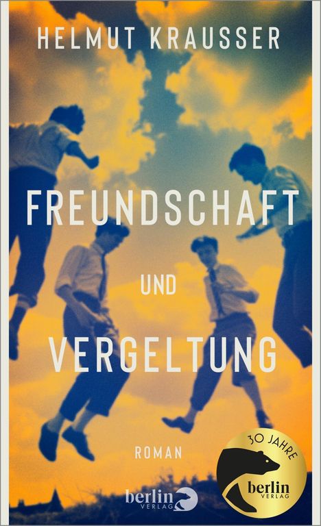 Helmut Krausser: Freundschaft und Vergeltung, Buch