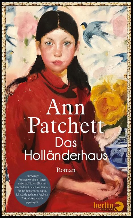 Ann Patchett: Das Holländerhaus, Buch