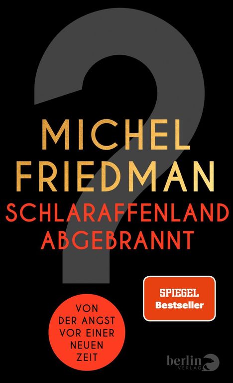 Michel Friedman: Schlaraffenland abgebrannt, Buch