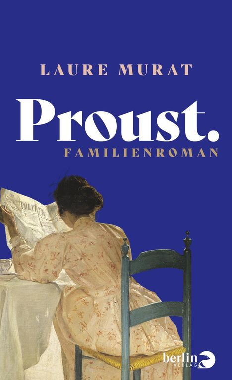 Laure Murat: Proust. Familienroman, Buch