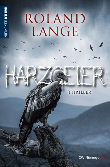 Roland Lange: Harzgeier, Buch