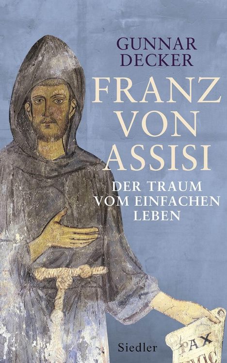 Gunnar Decker: Franz von Assisi, Buch