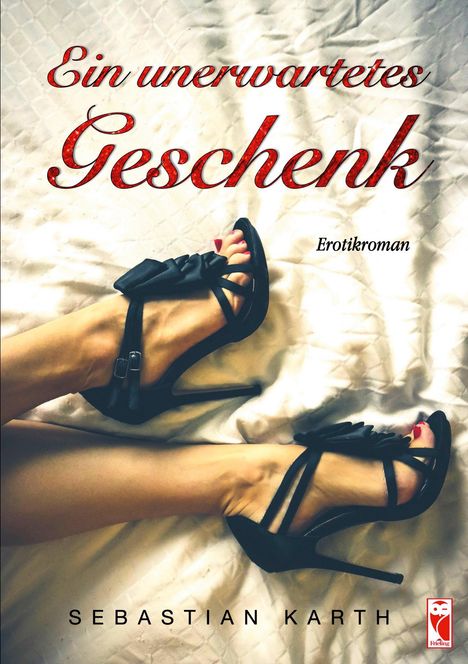 Sebastian Karth: Ein unerwartetes Geschenk, Buch