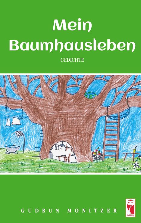 Gudrun Monitzer: Mein Baumhausleben, Buch