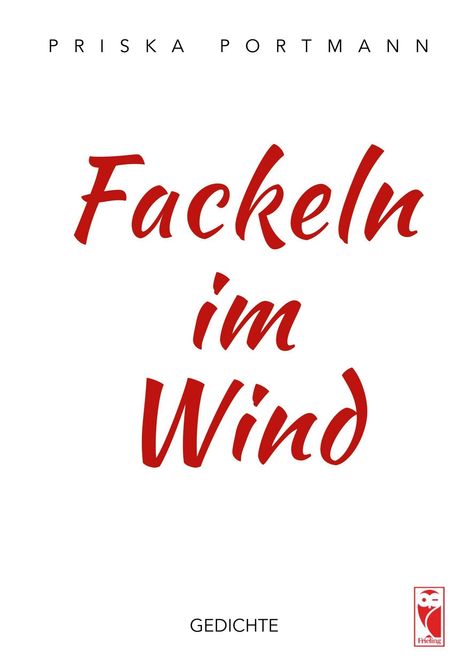 Priska Portmann: Fackeln im Wind, Buch