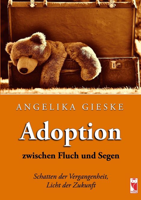 Oben: Angelika Gieske, Adoption zwischen Fluch und Segen. Unten: Illustration eines Teddys in einem alten Koffer.