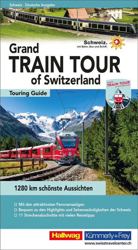 Roland Baumgartner: Hallwag Reiseführer Grand Train Tour of Switzerland, deutsche Ausgabe, Buch